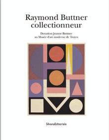 Raymond Buttner collectionneur