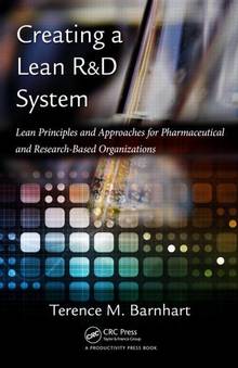 Creating a Lean R&D System :  Lean Principles and Approaches for