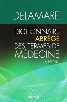 Dictionnaire abrégé des termes de médecine : 6e édition