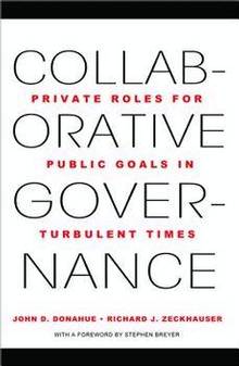 Collaborative Governance : Private Roles for Public Goals in Turb