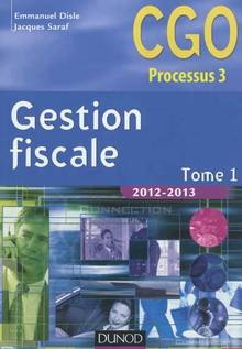 Gestion fiscale : Tome 1 : 2012-2013