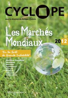 Cyclope 2012 : Les Marchés Mondiaux : En la forêt de GraÉPUISÉ