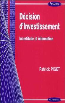 Décision d'Investissement : Incertitude et information