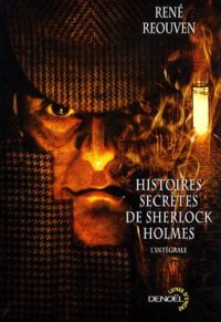 Histoires secrètes de Sherlock Holmes - L'Intégrale