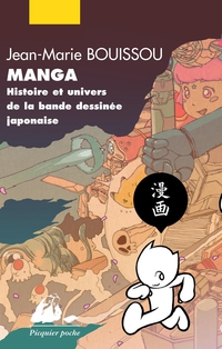 Manga : Histoire et univers de la bande dessinée japonaise