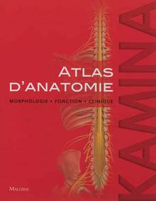 Atlas d'anatomie : morphologie fonction clinique