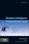 Business Intelligence : The Savvy Manager's Guide : 2e édition