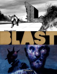 Blast, t.3 : La tête la première