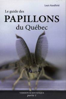 Guide des papillons du Québec(le)