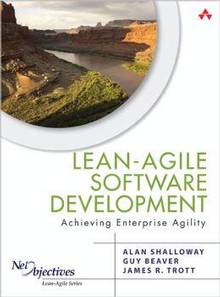 Lean-Agile Software Development : Achieving Enterprise   Agility