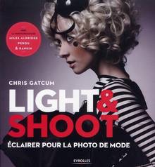 Light & Shoot : Éclairer pour la photo de mode