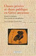 Choses privées et chose publique en Grèce ancienne