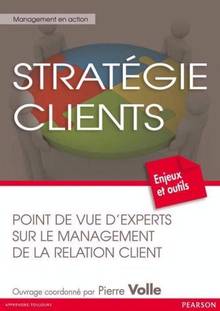 Stratégie clients : Points de vue d'experts sur le management de