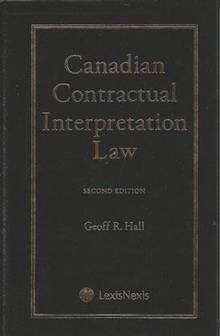 Canadian Contractual Interpretation Law : 2e édition