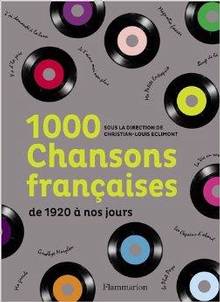 1000 chansons françaises de 1920 à nos jours