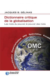 Dictionnaire critique de la globalisation