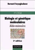 Biologie et génétique moléculaires aide-mémoire 2e éd.