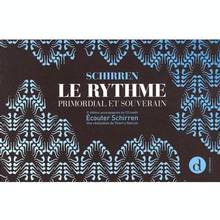 Rythme primordial et souverain : 2e edition accompagné du CD inéd