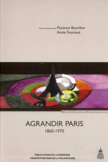 Agrandir Paris : 1860-1970