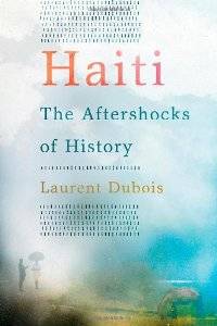 Haiti the aftershocks of history