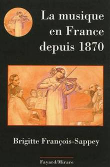 Musique en France depuis 1870 , La