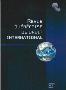 Revue Québecoise de droit international 24.2 2011