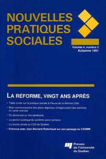 Nouvelles pratiques sociales : Vol. 4 : No 2 : Réforme, vingt ans