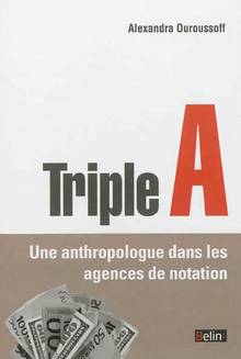 Triple A : Une anthropologue  dans les agences de notation