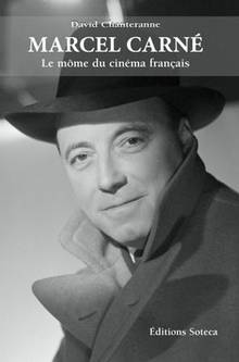Marcel Carné : Môme du cinéma français