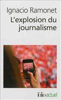 Explosion du journalisme : des médias de masse a la masse média
