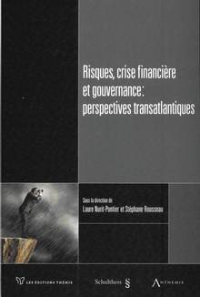 Risques, crise financière et  gouvernance : perspectives transatl
