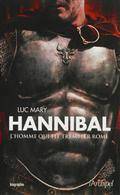 Hannibal : L'homme qui fit trembler Rome