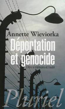 Déportation et génocide : Entre la mémoire et l'oubli