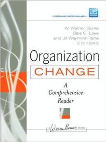 Organizational Change : A Comprehensive Reader