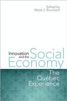 Innovation and the Social Economy : The Québec Experience