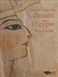 Art du contour : Le dessin dans l'Egypte ancienne