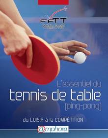 Essentiel du tennis de table (Ping-pong) (L')
