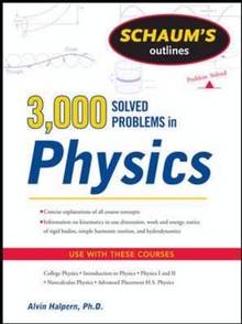 Schaum's : 3000 Solved Problems in Physics