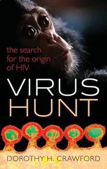 Virus Hunt : The Search for the Origin of HIV