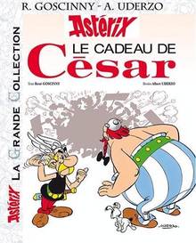 Aventure d'Asterix T.21 : Le cadeau de Cesar
