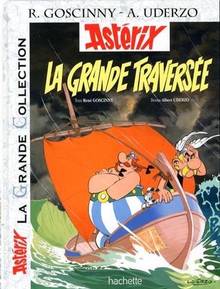 Aventure d'Asterix T.22 : La grande traversee