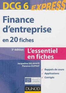 Finance d'entreprise en 20 fiches : 3e édition