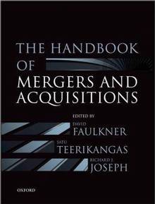 Oxford Handbook of Mergers and Acquisitions, The