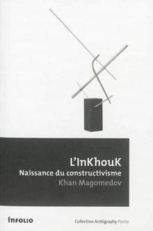 Inkhouk : Naissance du constructivisme