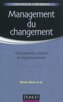 Management du changement : Changement culturel et organitionnel