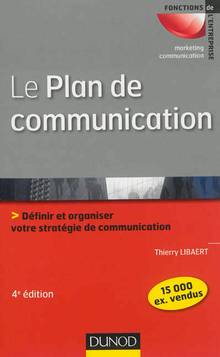 Plan de communication : Définir et organiser votre stratégie de communication