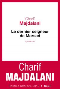 Dernier seigneur de Marsad, Le