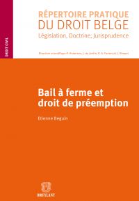 Bail à ferme et droit de préemption : Législation, Doctrine, Juri