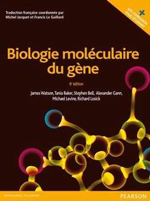 Biologie moléculaire du gène 6e édition