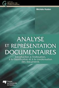Analyse et représentation documentaires : Introduction à l'indexa